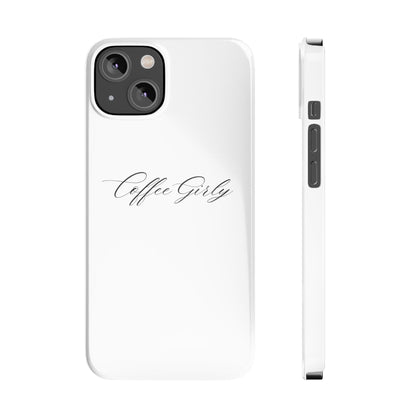 Coffee Girly Slim Phone Case