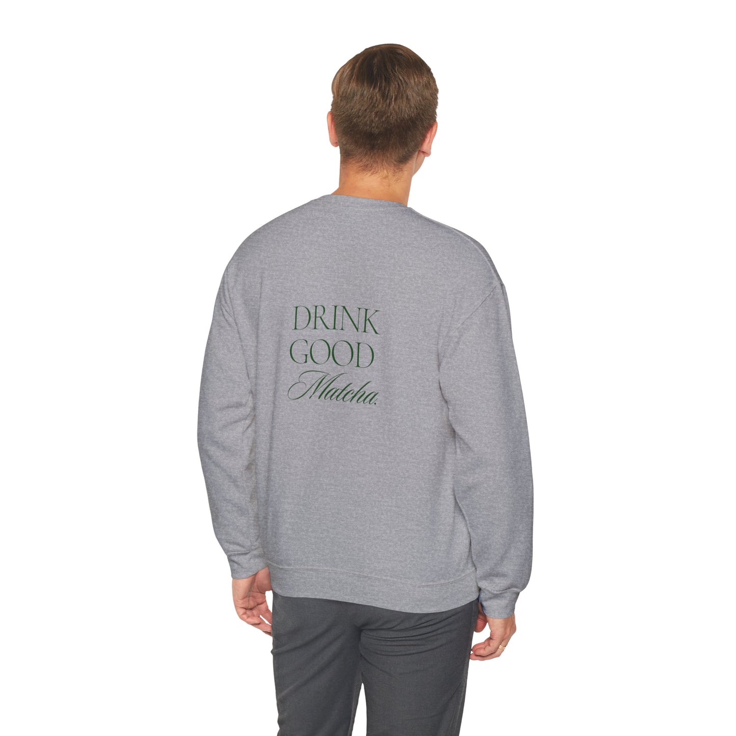 Embroidered Drink Good Matcha Crewneck