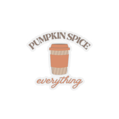 Pumpkin Spice Everything Sticker