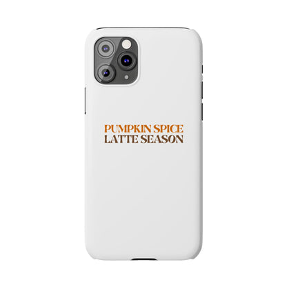 Pumpkin Spice Latte Season Slim Phone Case