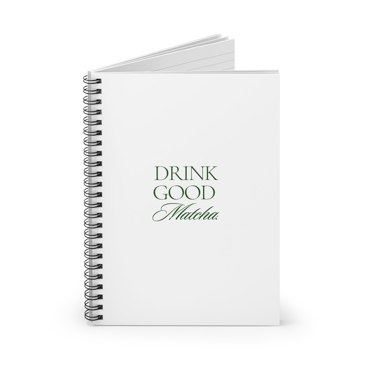 Drink Good Matcha Notebook