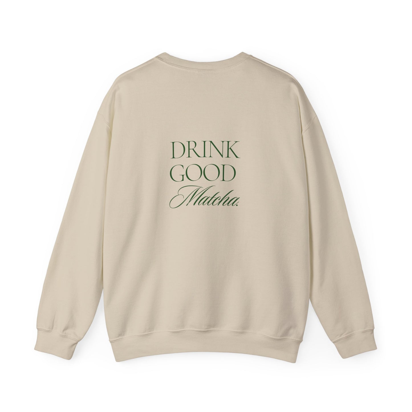 Embroidered Drink Good Matcha Crewneck