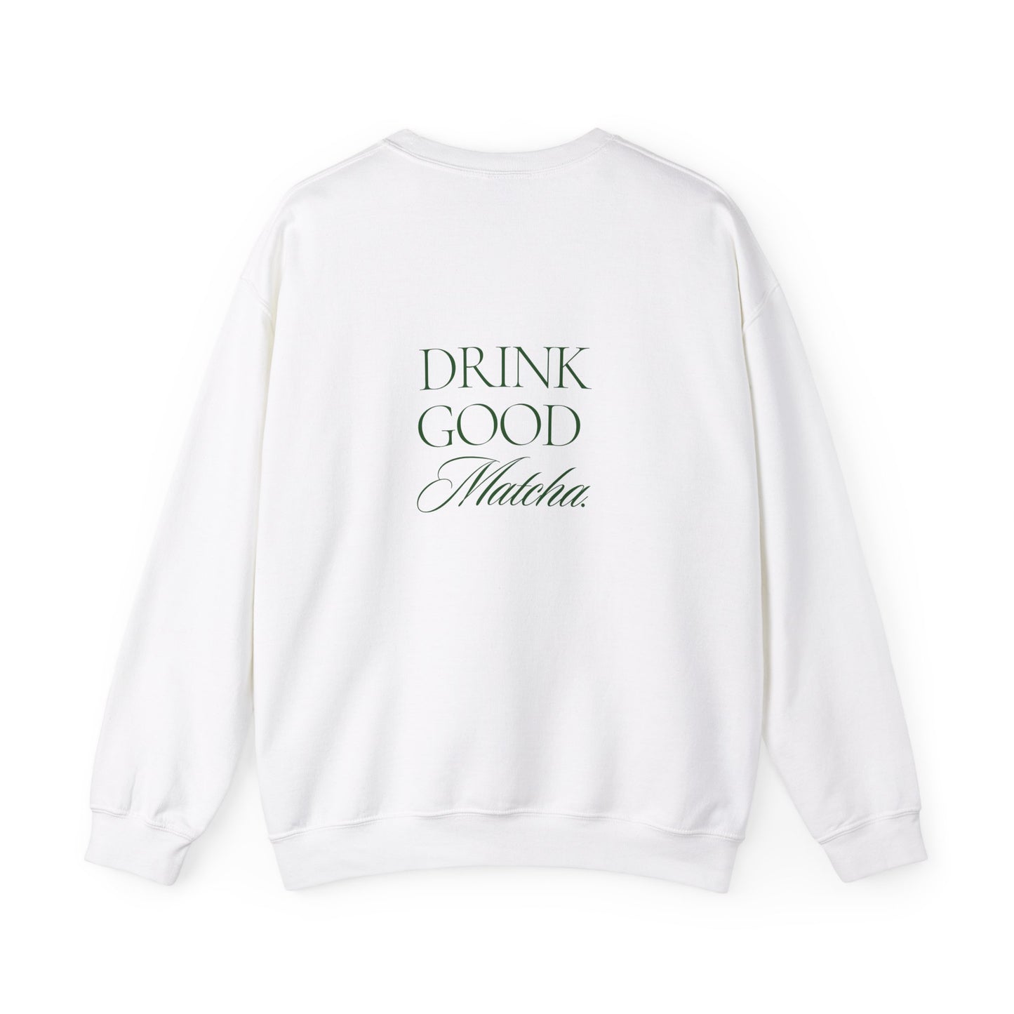 Embroidered Drink Good Matcha Crewneck