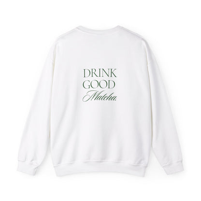 Embroidered Drink Good Matcha Crewneck