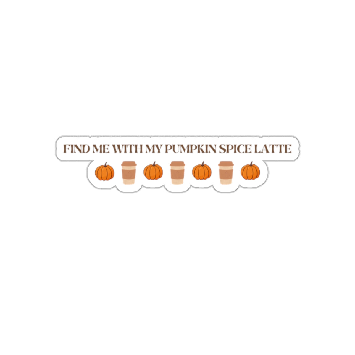 Pumpkin Spice Latte Sticker