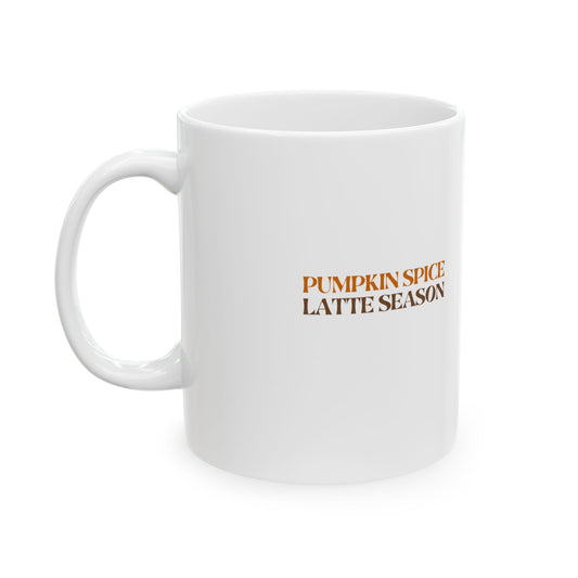 Pumpkin Spice Latte Season Coffee Mug