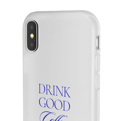 Drink Good Coffee Flexi Case