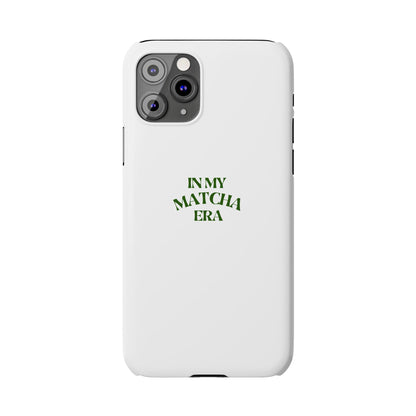 In My Matcha Era Slim Phone Case