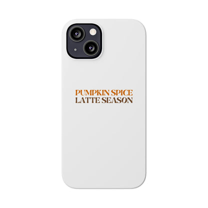 Pumpkin Spice Latte Season Slim Phone Case