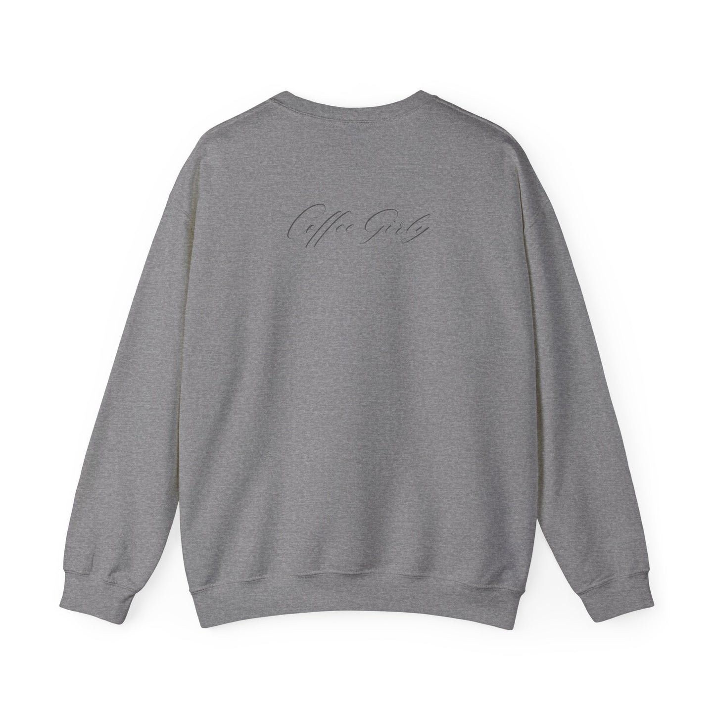 Coffee Girly Crewneck