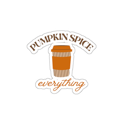 Pumpkin Spice Everything Sticker